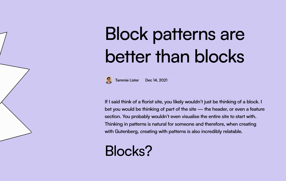 Block patterns are better than blocks by Tammie Lister on Dec 14, 2021 with opening paragraph of post.